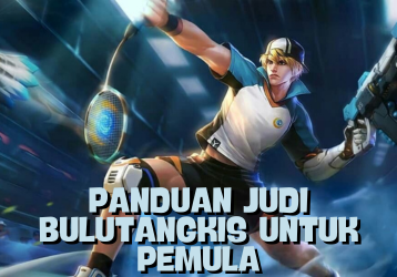 Panduan Judi Bulutangkis